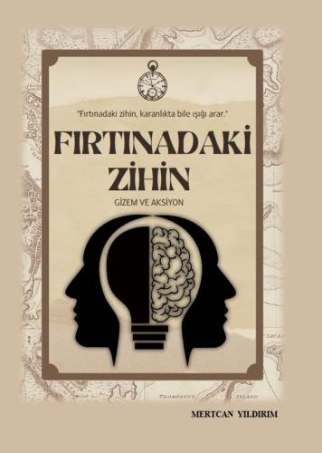 FIRTINADAKİ ZİHİN Mertcan Yıldırım